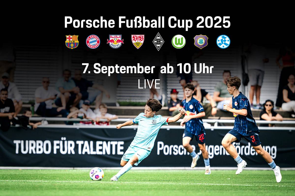 Fußball Live - Porsche Fußball Cup: Platzierungsspiele, Halbfinals & Finale, Porsche Fußball Cup 2025, Stuttgart