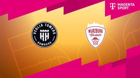 Veolia Towers Hamburg - Würzburg Baskets: Highlights | easyCredit BBL