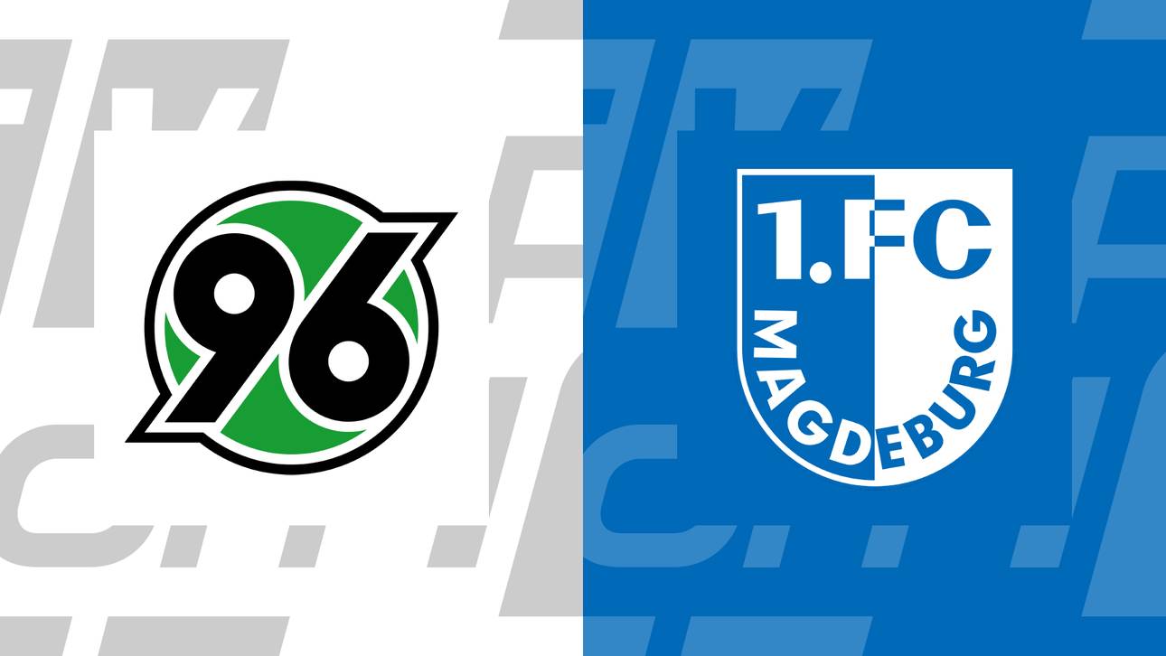 2. Bundesliga heute: Hannover 96 gegen FC Magdeburg