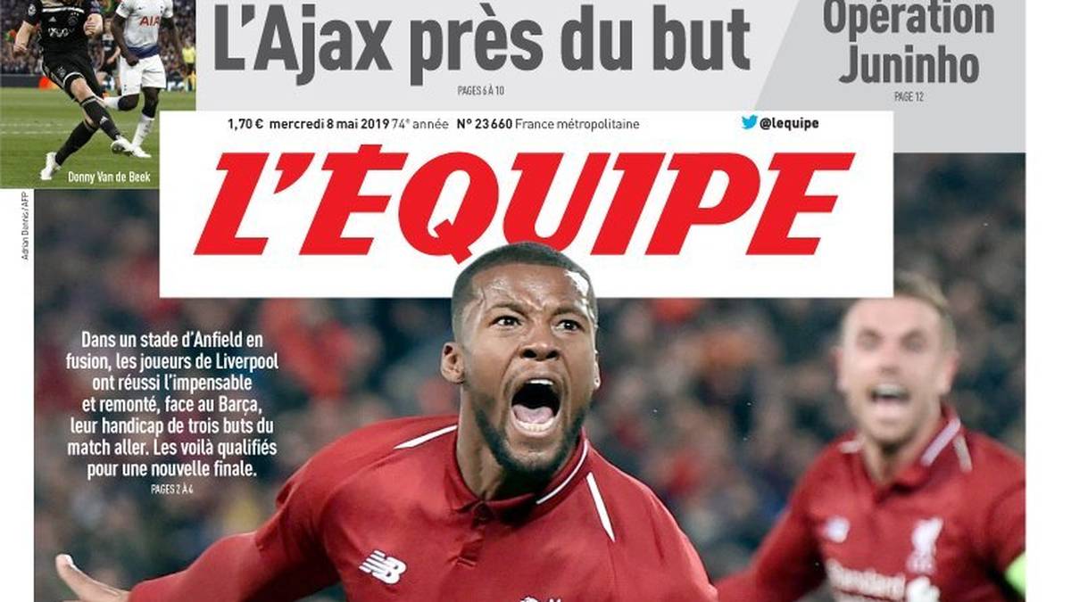 L'Equipe (Frankreich): "Diese verrückten Reds! Sensationell! Liverpool stürzt Barcelona und qualifiziert sich für das Finale! Liverpool schafft das Unmögliche und besiegte Barca nach einer heroischen Leistung"