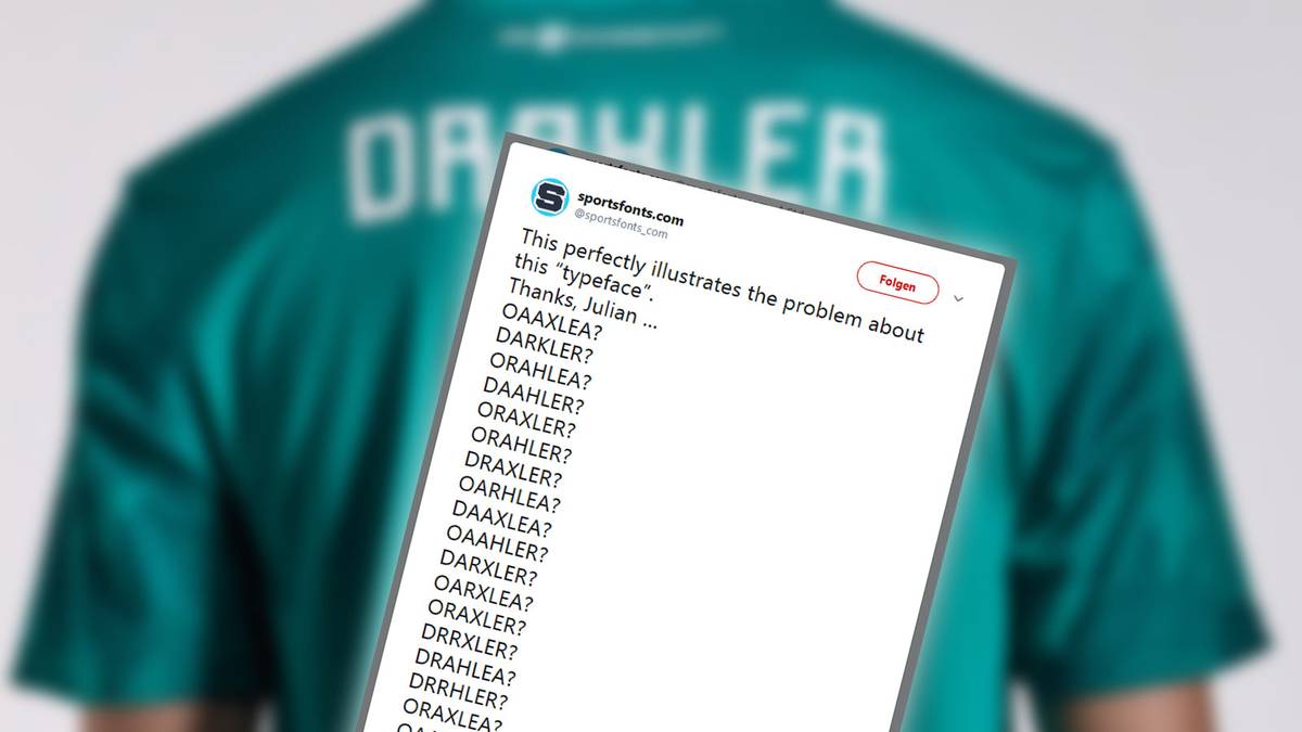 OAAXLEA, DARKLER oder DRAHLEA? Der Twitteraccount "sportsfonts.com" präsentiert beispielsweise 20 verschiedene Lesarten von "Draxler".