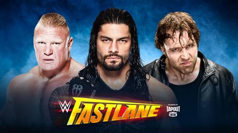 Gegner im Hauptkampf von WWE Fastlane: Brock Lesnar, Roman Reigns, Dean Ambrose (v.l.)