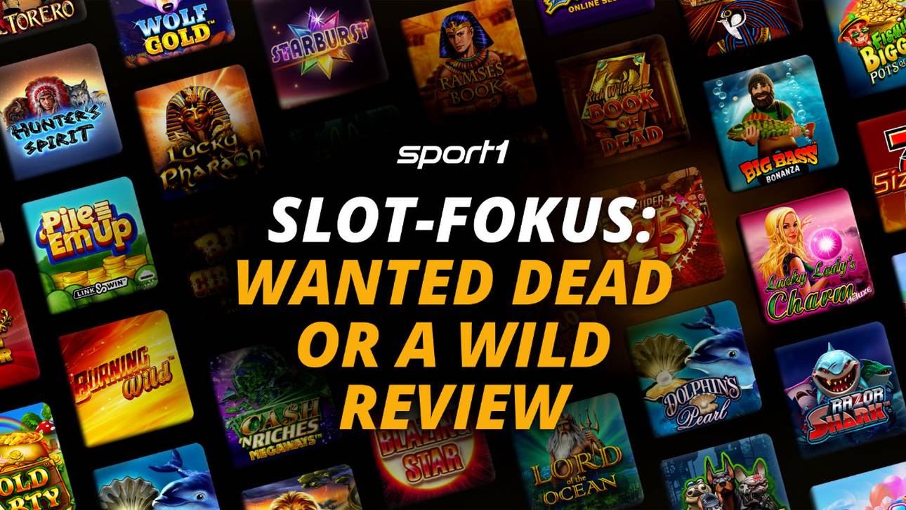 Wanted Dead or a Wild Slot Erfahrungen – Analyse und Test