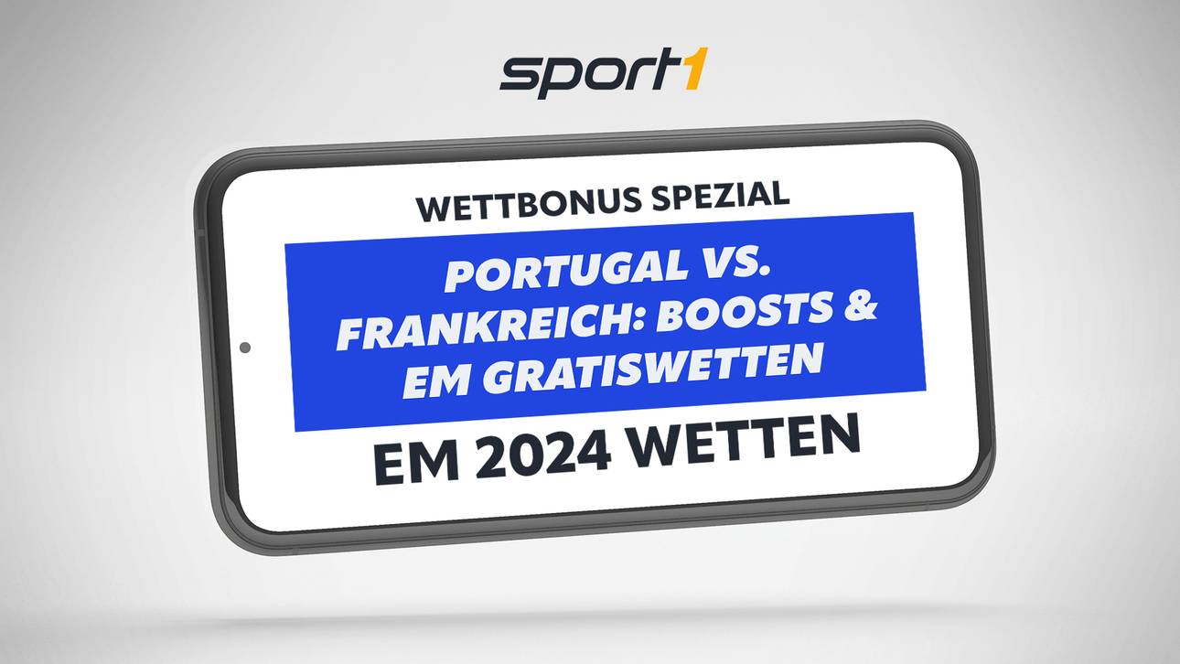 EM 2024 Viertelfinale Wetten Portugal – Frankreich: EM-Wettanbieter Freebets, Boosts & Bonus