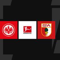 Bundesliga heute: Frankfurt gegen Augsburg