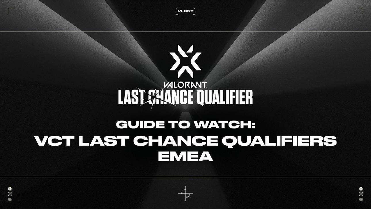 VCT: Last Chance Qualifier