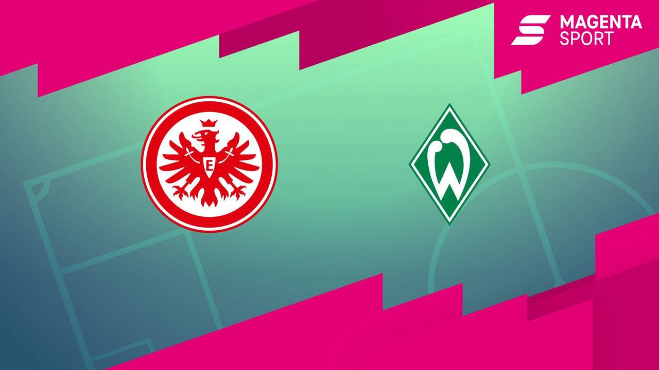Eintracht Frankfurt - SV Werder Bremen (Highlights)