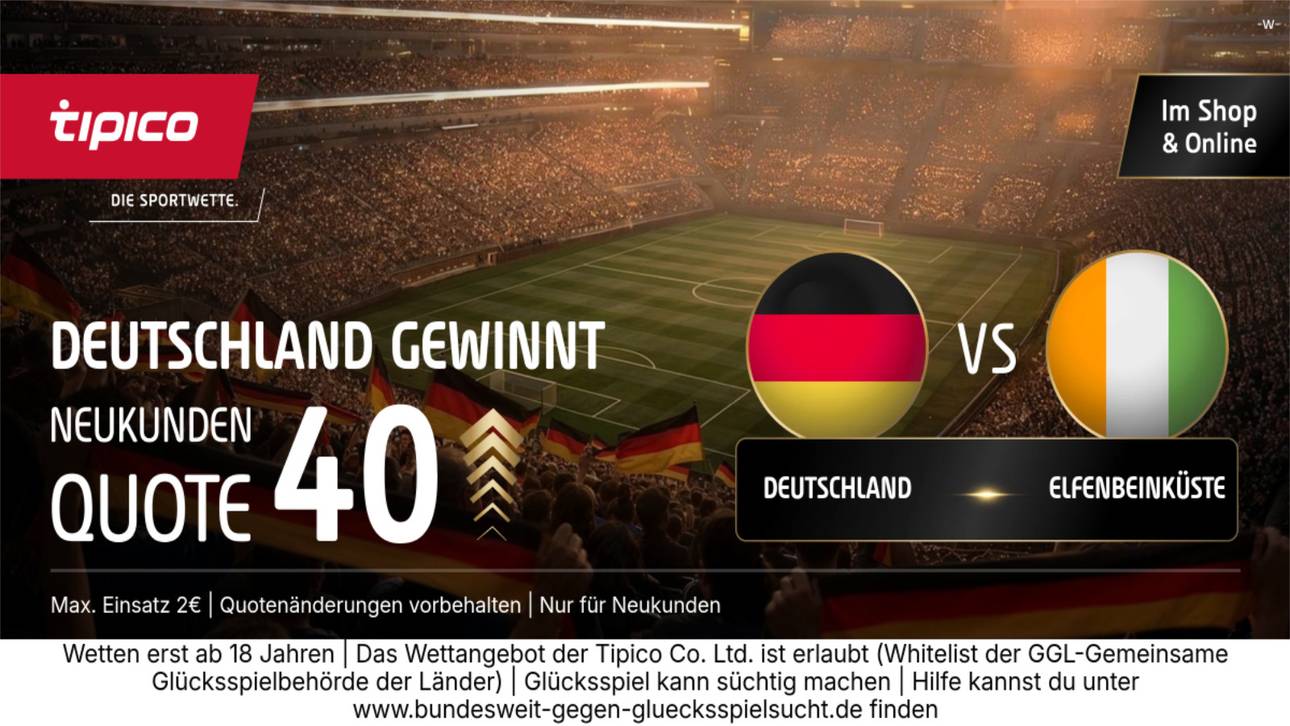 WM-Hammer bei Tipico: Quote 40,00 statt 1,52 auf Deutschland-Sieg gegen die Elfenbeinküste!