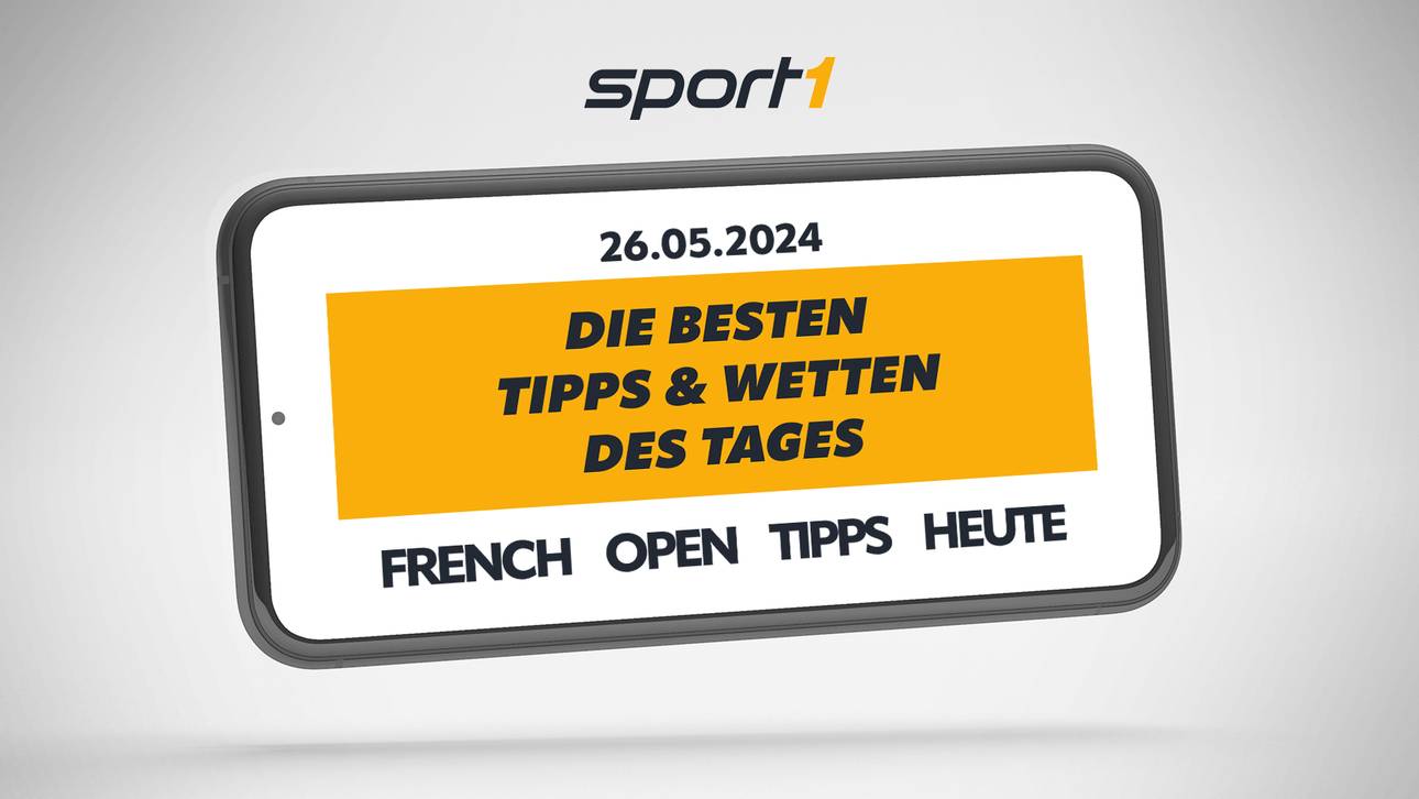 French Open Tipps heute – Experten Tipps für den 26.05.2024