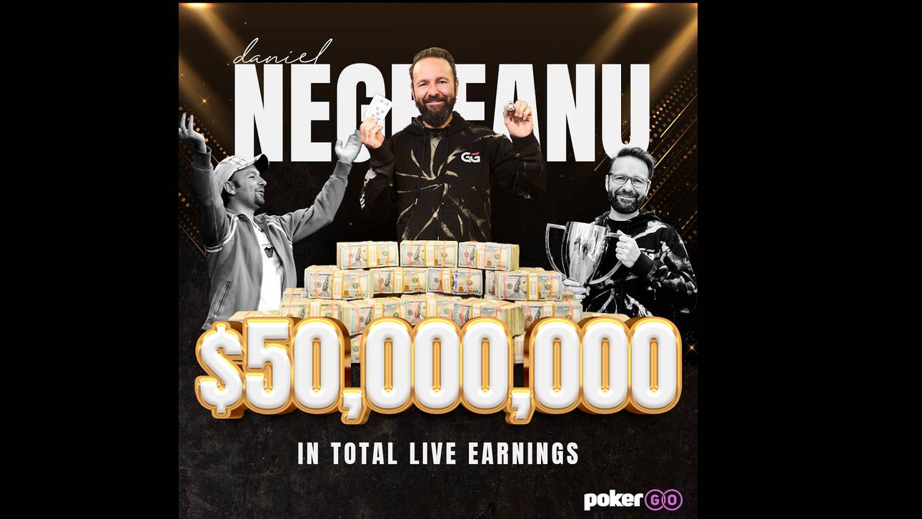 Negreanu knackt die 50 Millionen Dollar Marke