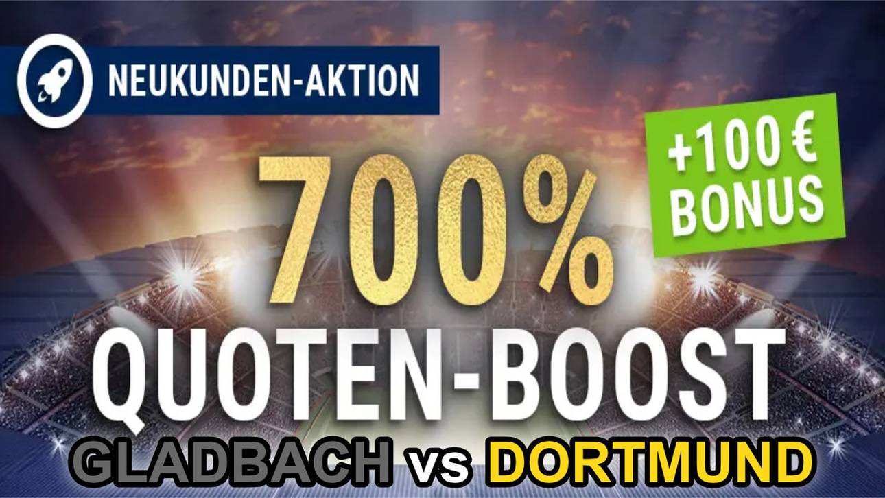 Quote 15,20 statt 1,90! BVB-Sieg gegen Gladbach: Bet-at-home zündet den Quoten-Turbo für Neukunden!