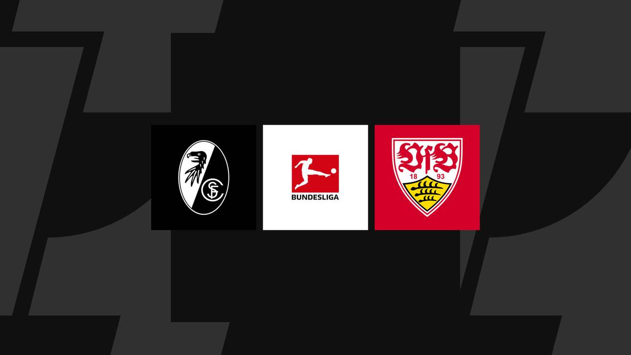 Bundesliga heute: Freiburg gegen Stuttgart