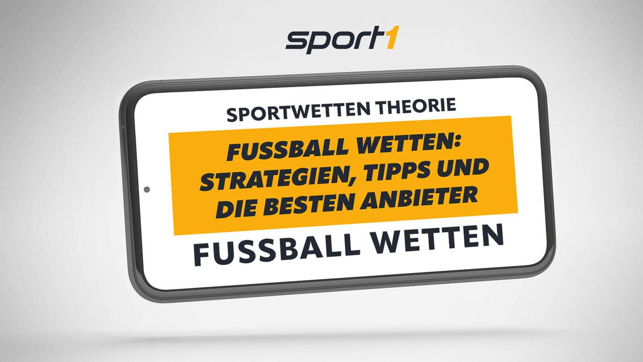 Fußball Wetten – Strategien, Tipps und die besten Anbieter