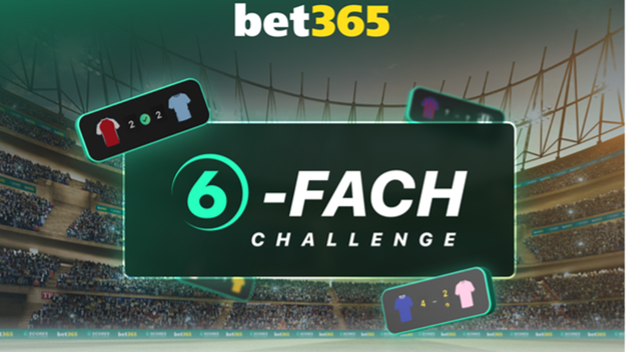 ⚽ Chance auf 100.000 €: bet365 6-fach Challenge am 14. & 15. Februar (22. Spieltag)