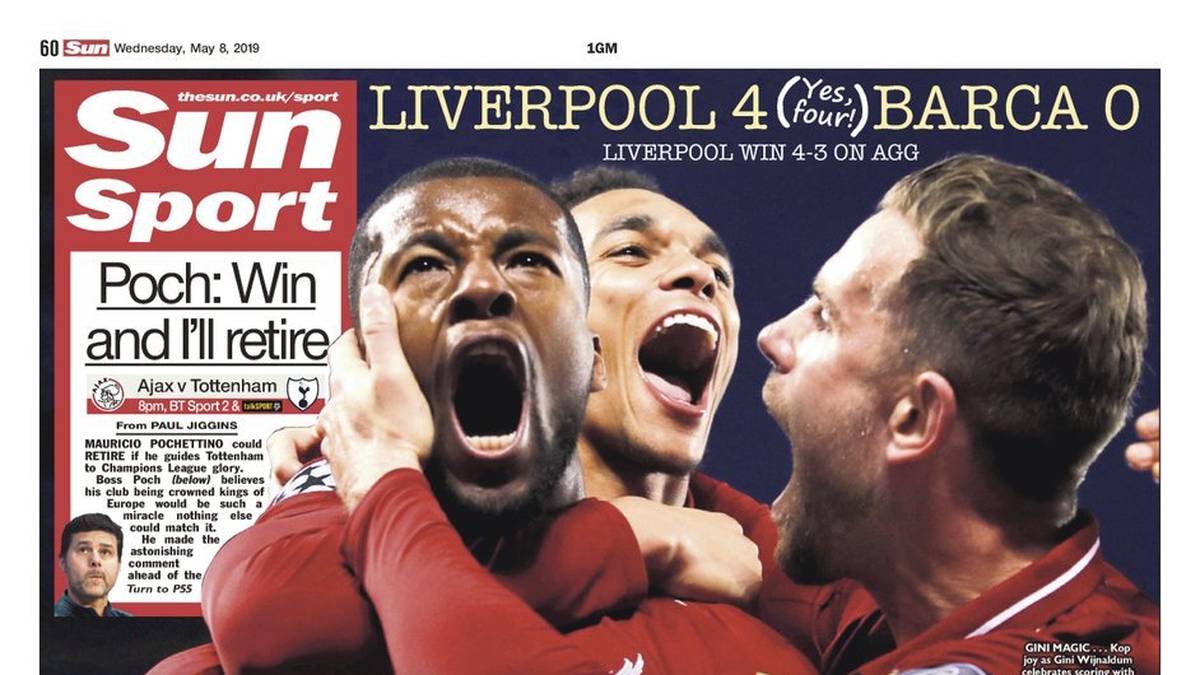 The Sun (England): "UNGLAUBLICH! Origi und Wijnaldum schießen Liverpool zum Wunder-Comeback und sorgen für das Finale. Sie haben gedacht, dass Sie alles erlebt haben. Denkt an Dejan Lovrens Siegtor gegen Borussia Dortmund 2016. Aber niemand toppt das"