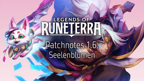 Insgesamt 20 Kartenänderungen bringt der neue Legends-of-Runeterra-Patch mit sich 
