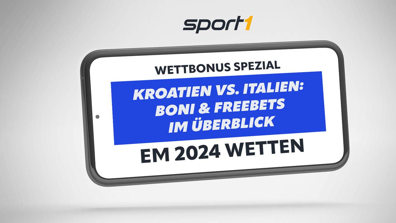 EM 2024 Kroatien – Italien: Gratiswetten & Bonusangebote