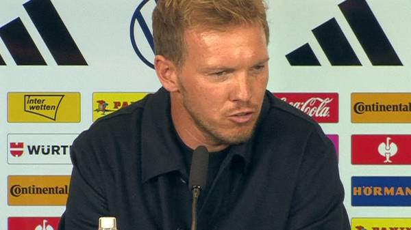 Das will Nagelsmann als Bundestrainer ändern