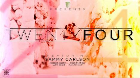 „Twenty-Four“ Teaser – Sammy Carlson