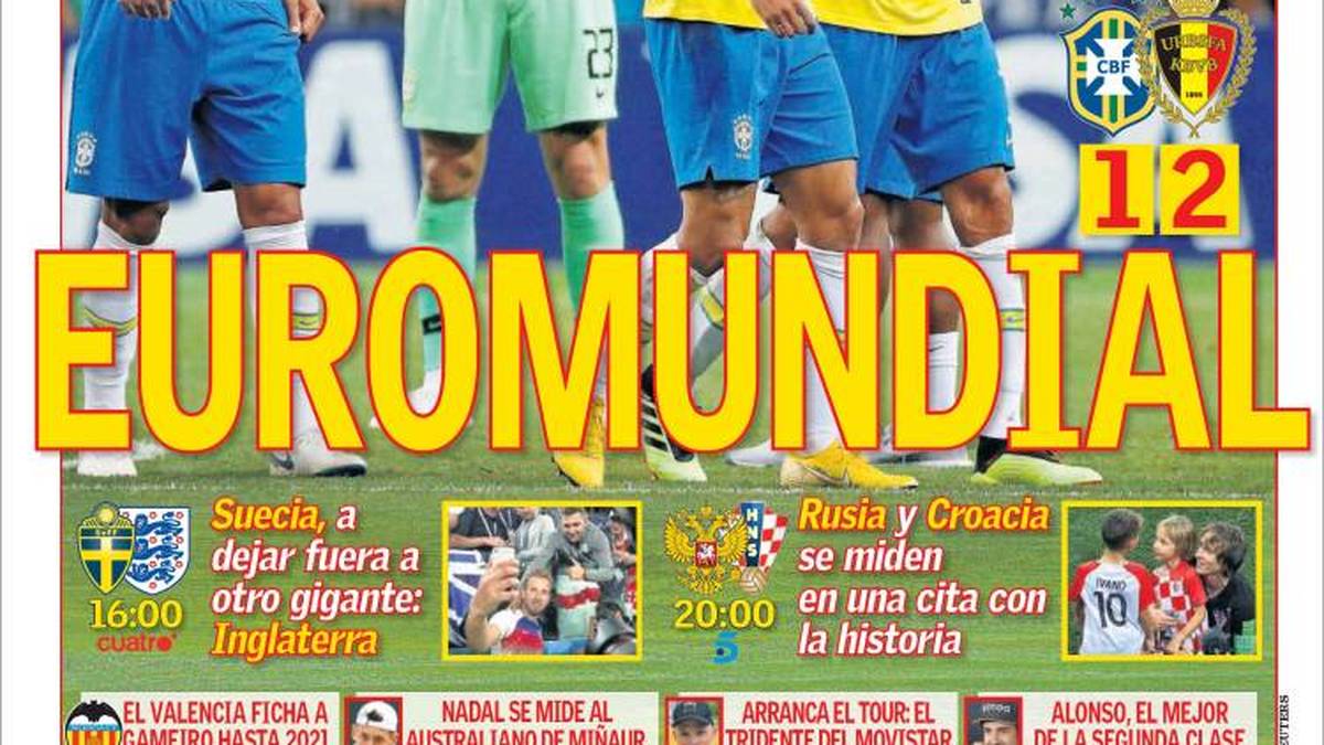 SPANIEN - AS: "Europa-WM! Belgien bringt Brasilien zum Weinen. In einem denkwürdigen Spiel liquidiert Belgien den WM-Traum Brasiliens. Courtois war ein Riese, der zu einer fast unüberbrückbaren Mauer mutierte. Lukaku rannte wie ein Büffel. Ein bitterer Abgang für Neymar."