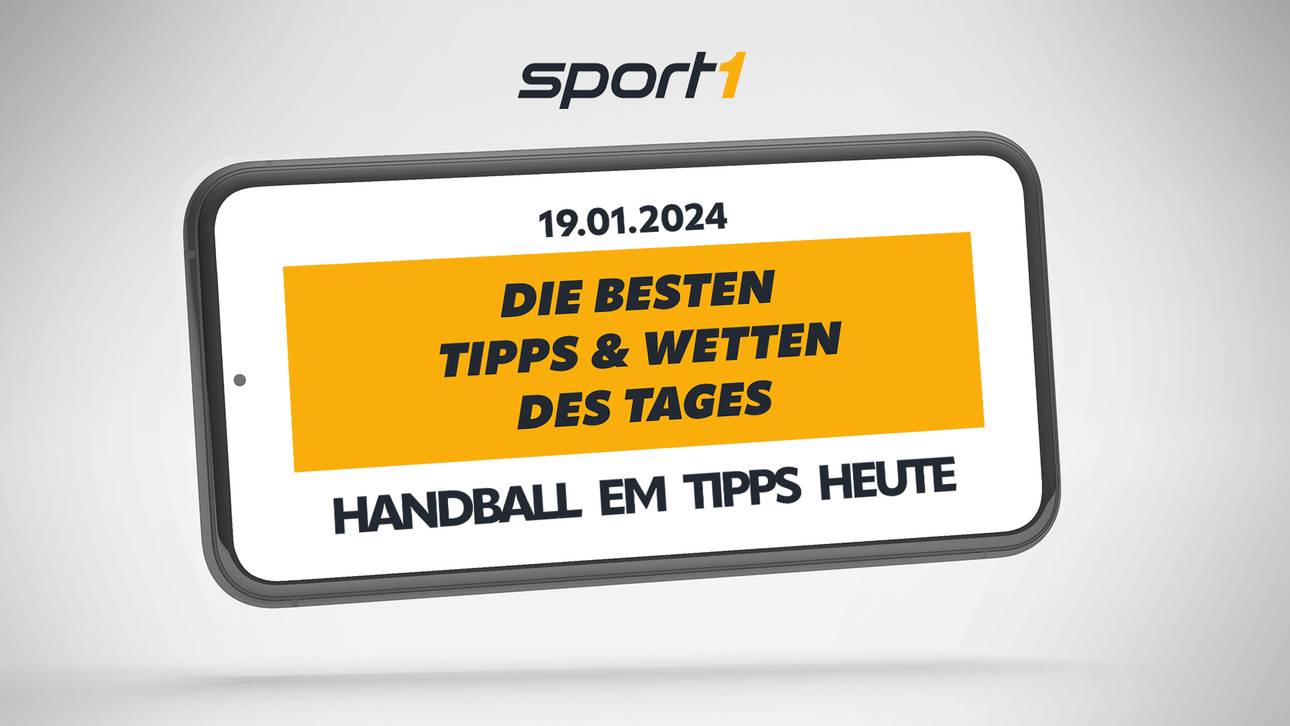Handball EM Tipps heute – Experten Tipps für den 19.01.2024