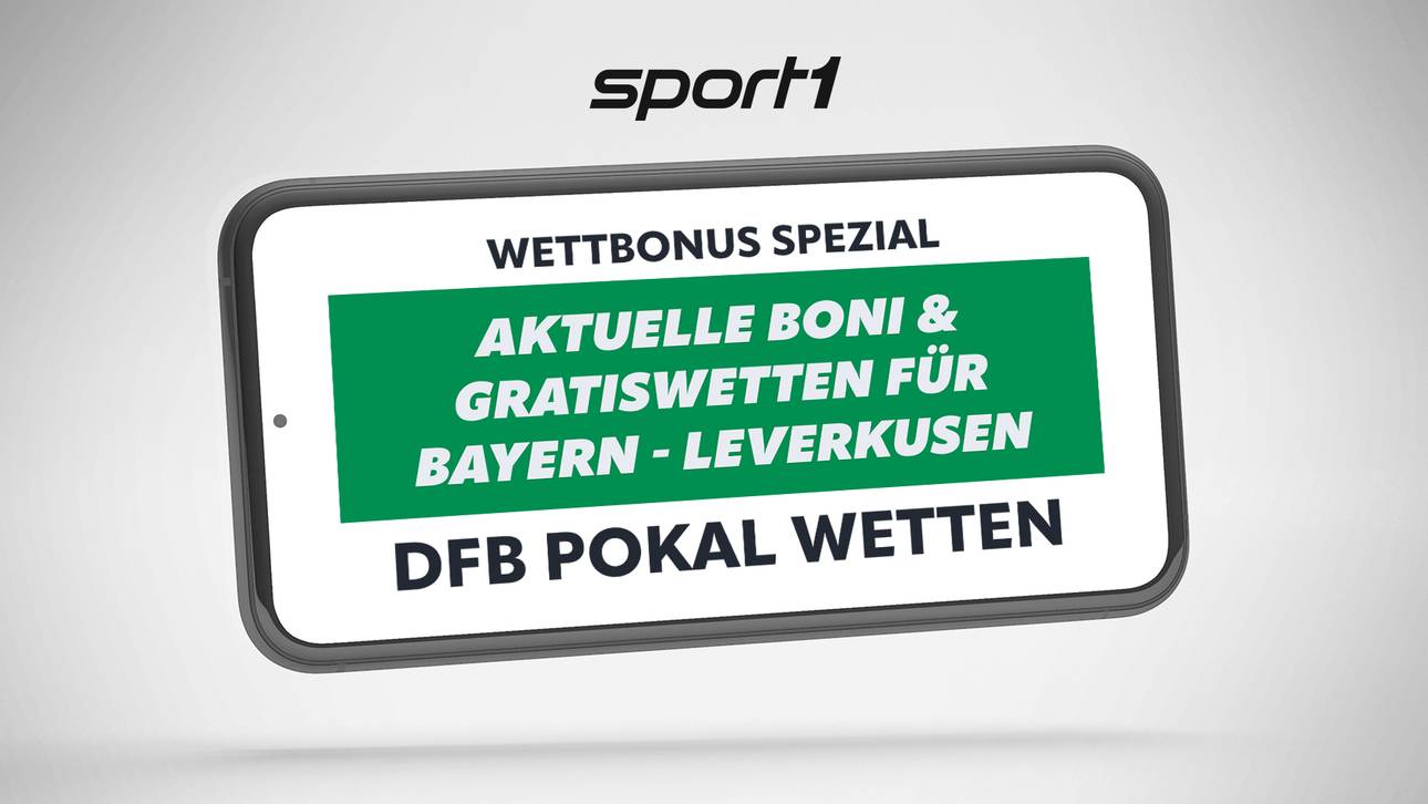 DFB Pokal FC Bayern – Leverkusen: Gratiswetten & Bonusangebote