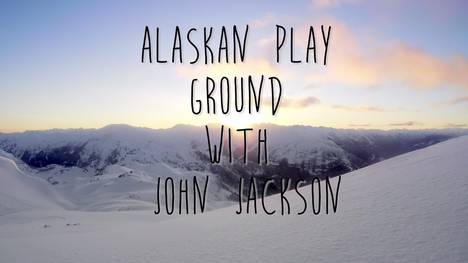 Alaska aus John Jackson’s Sicht