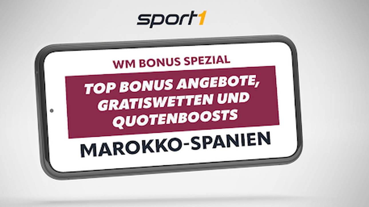 Marokko – Spanien – Bonus und beste WM Wetten mit Gratiswette & Boost