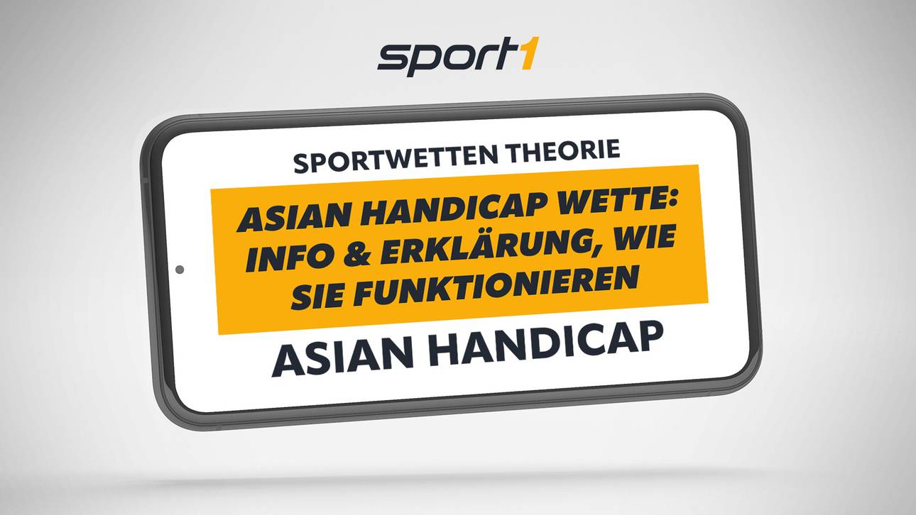 Was sind Asian Handicap Wetten und wie funktionieren sie?