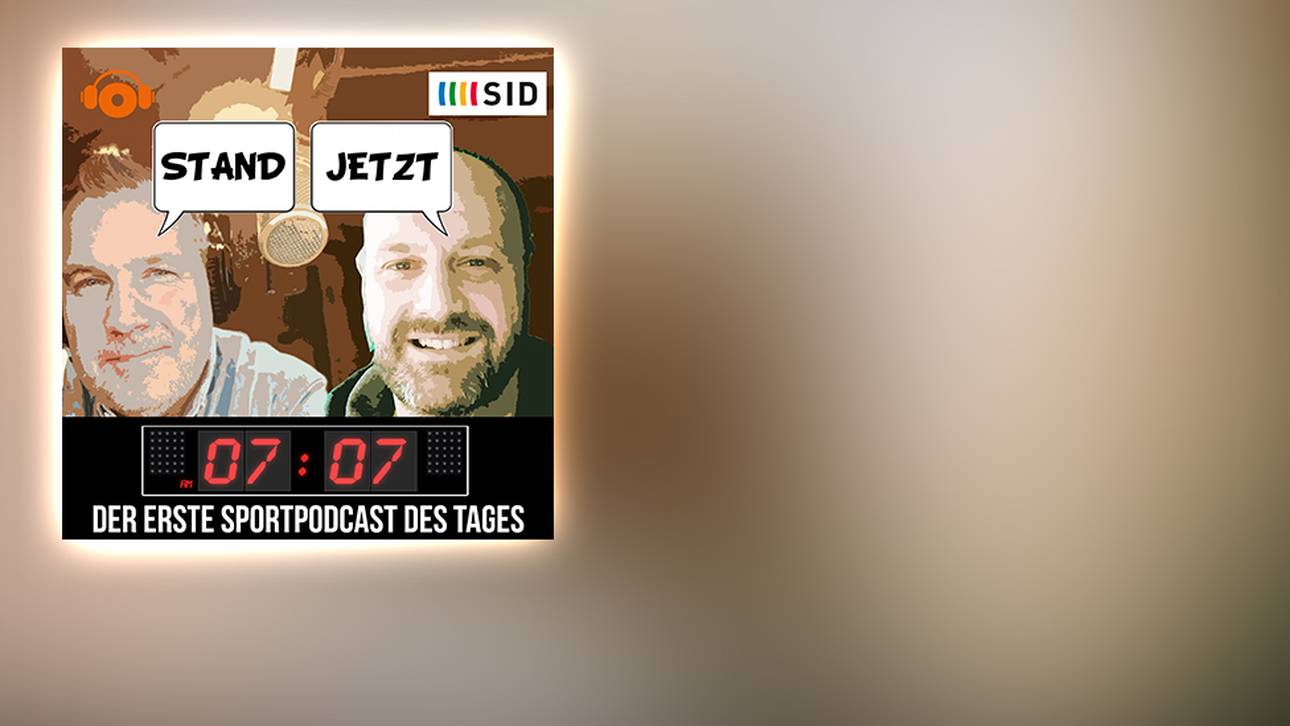 Stand jetzt – Der erste Sportpodcast des Tages