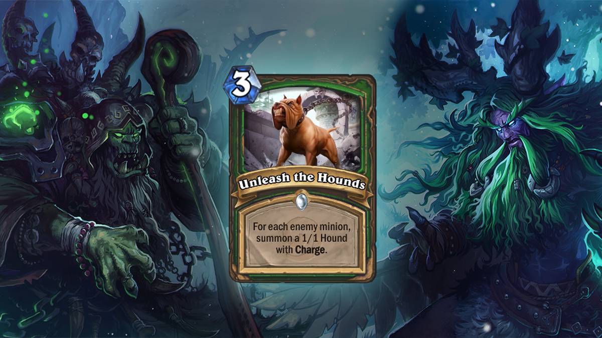 Lasst die Hunde los! (Unleash the Hounds) - Ruft für jeden feindlichen Diener einen Jagdhund (1/1) mit Ansturm herbei. Diese Karte wird zweimal im Deck gespielt