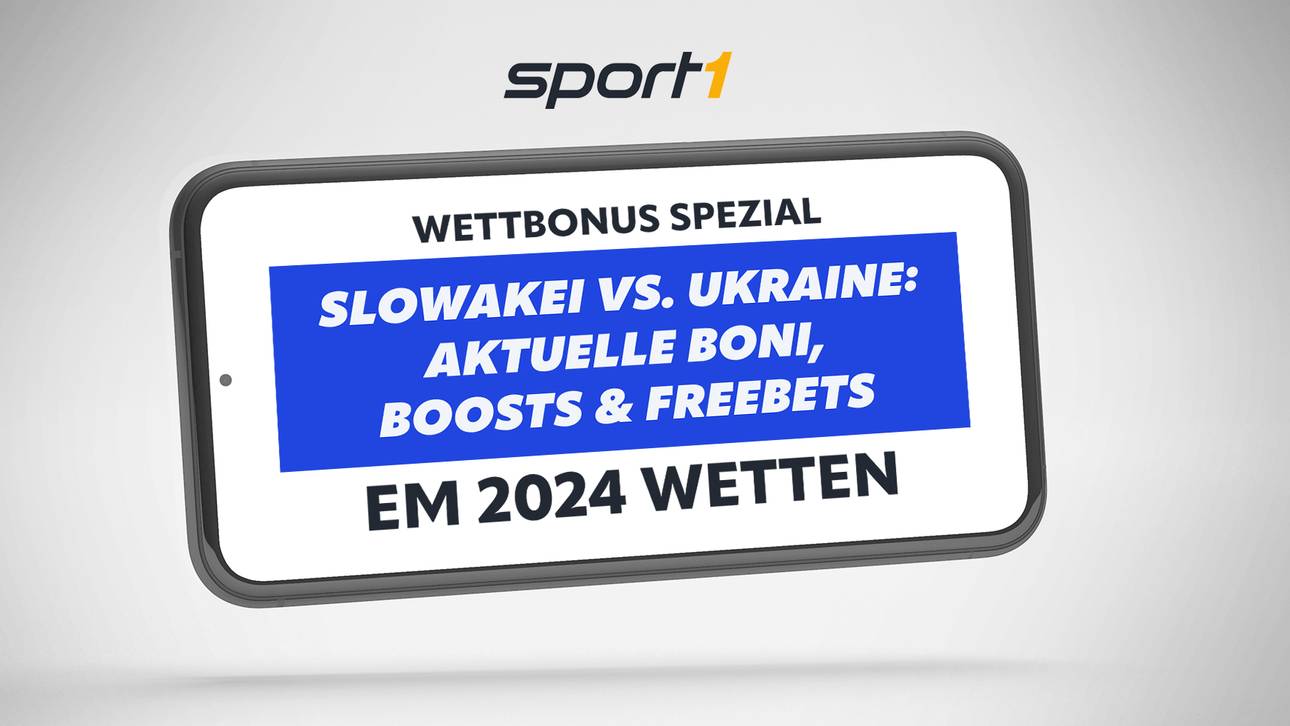 EM 2024 Wetten Slowakei – Ukraine: Freebets, Wettbonus & Quotenboosts
