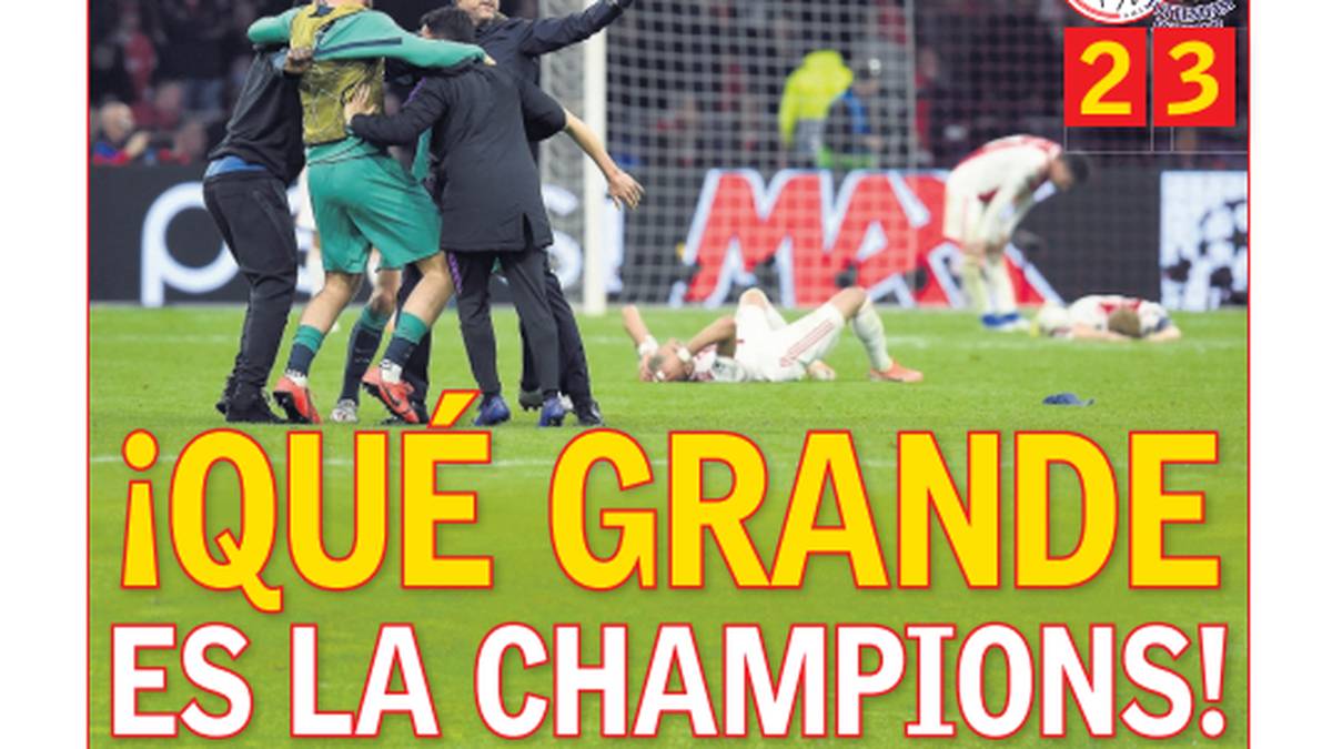 as (Spanien): "Wie groß ist die Champions League! Die Geschichte war schon fast geschrieben. Man sprach von einem Finale der Genießer. Ajax hatte alles auf seiner Seite, nach dem Tor im Hinspiel schossen sie zwei in der ersten Halbzeit in Amsterdam. Aber Mauricio Pochettino schaffte es, die Seinen glauben zu lassen, das nichts festgeschrieben ist und dass es auch eine Art zu leben ist, sich gegen das Schicksal aufzulehnen"