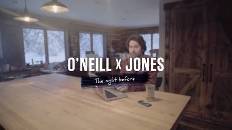 Jeremy Jones & O’Neill Tutorial – Der Abend davor
