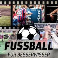 "Fußball für Besserwisser" -  Sendung vom 20. September in voller Länge