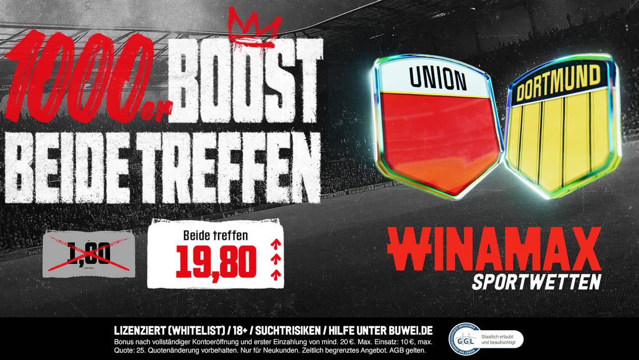 Union vs BVB Quotenboost: Winamax erhöht die Quote auf 19,80 für beide treffen!
