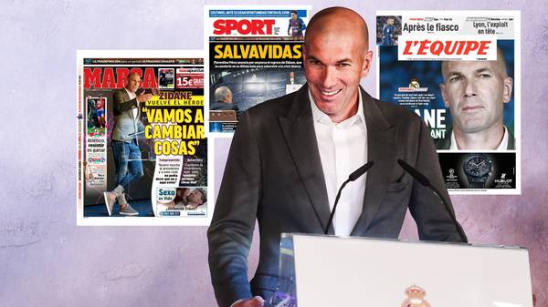 Die Pressestimmen zur Zidane-Rückkehr zu Real Madrid