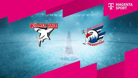 Kölner Haie - Adler Mannheim: Tore und Highlights | PENNY DEL