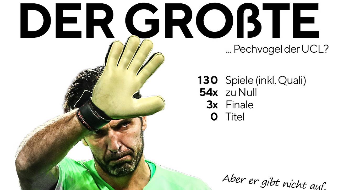 Gianluigi Buffons Karriere in der Champions League fehlt nur noch die endgültige Krönung