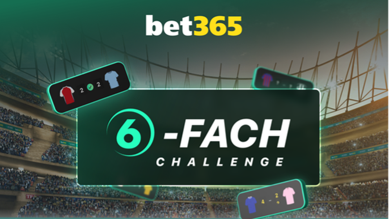 bet365 6-fach Challenge am 18. & 19. April (30. Spieltag) : Chance auf 100.000 €