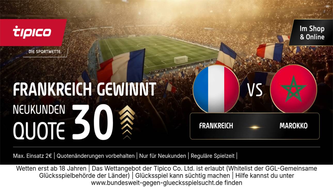 Quote 30,00 statt 1,55! Tipico mit Mega-Boost zum WM-Viertelfinale Frankreich vs. Marokko