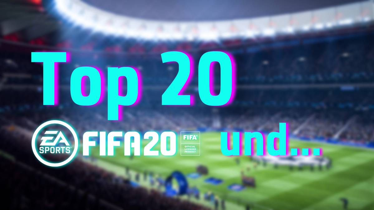 Die Top 20 FIFA 20 Ratings und...