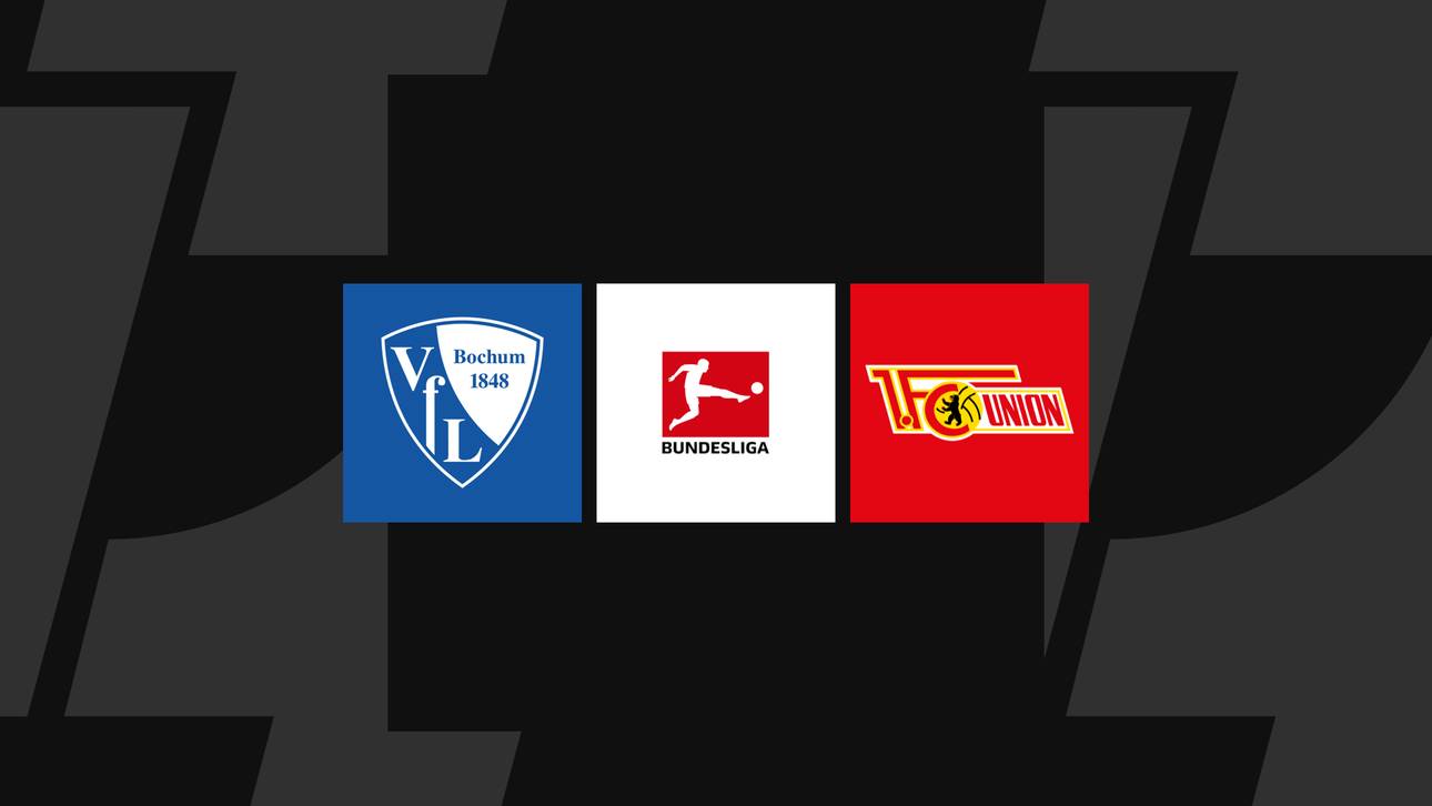 Bundesliga heute: Bochum – Union Berlin