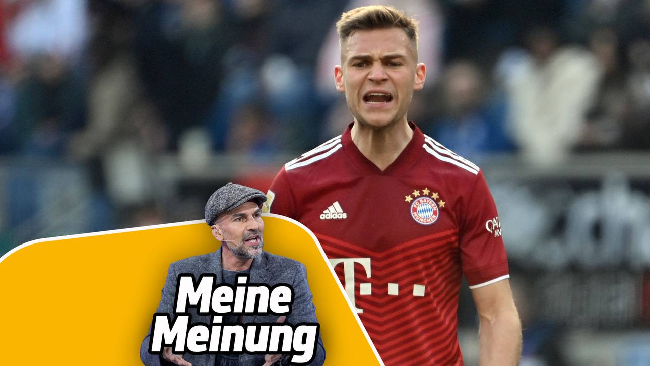Kimmich? „Dann kriegst du ein Problem“