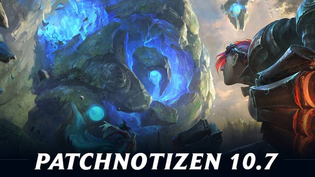 LoL: Patch 10.7 im Überblick