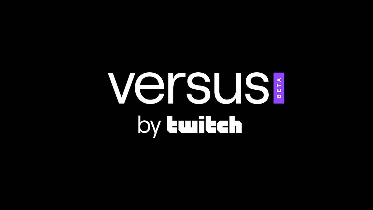 Versus by Twitch: Neues eSports-Tool