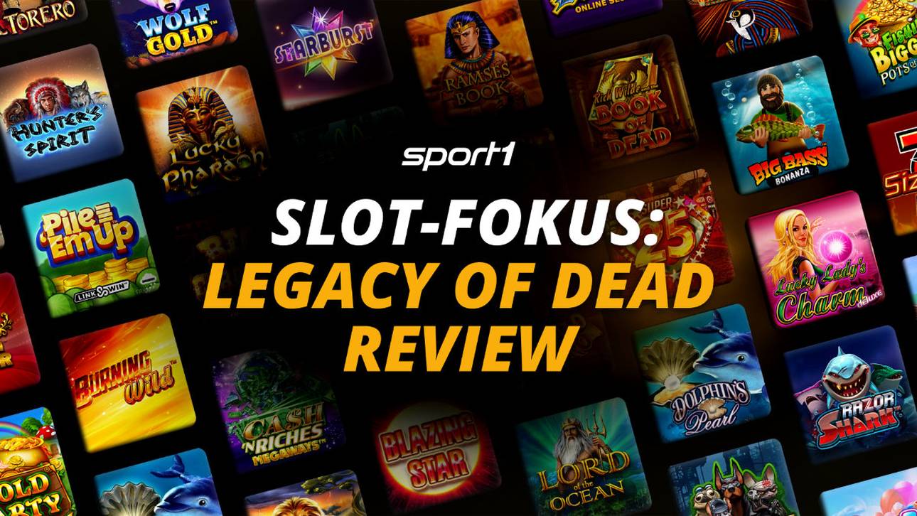 Legacy of Dead Slot Erfahrungen – Analyse und Test