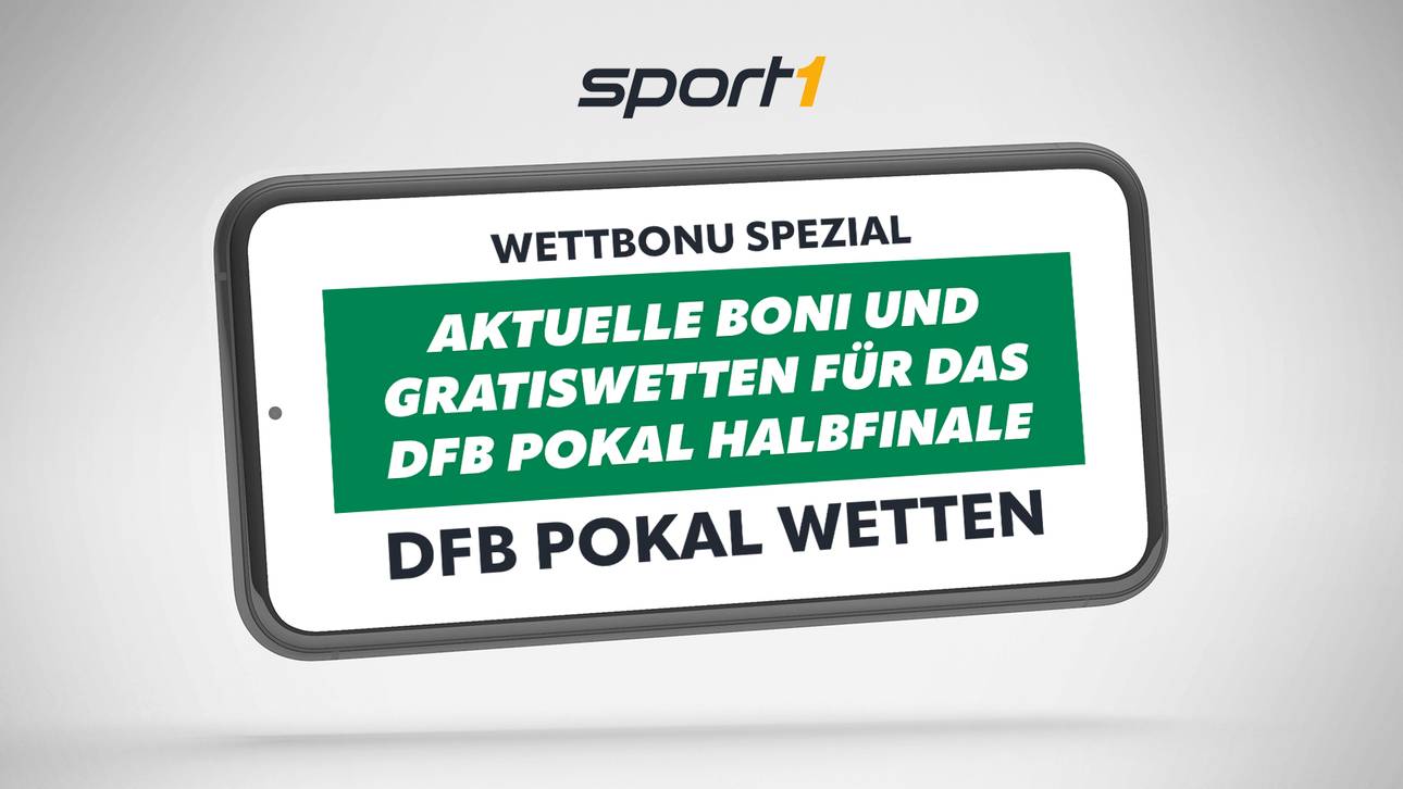 DFB Pokal Halbfinale 2024 Gratiswetten & Bonusangebote