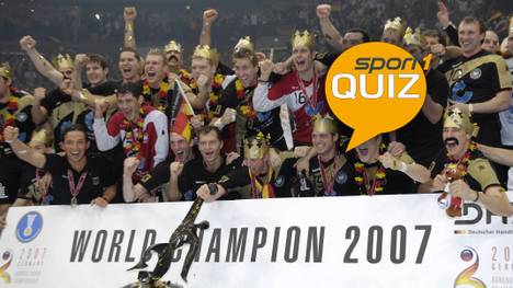 Deutschland wurde 2007 Handball-Weltmeister im eigenen Land