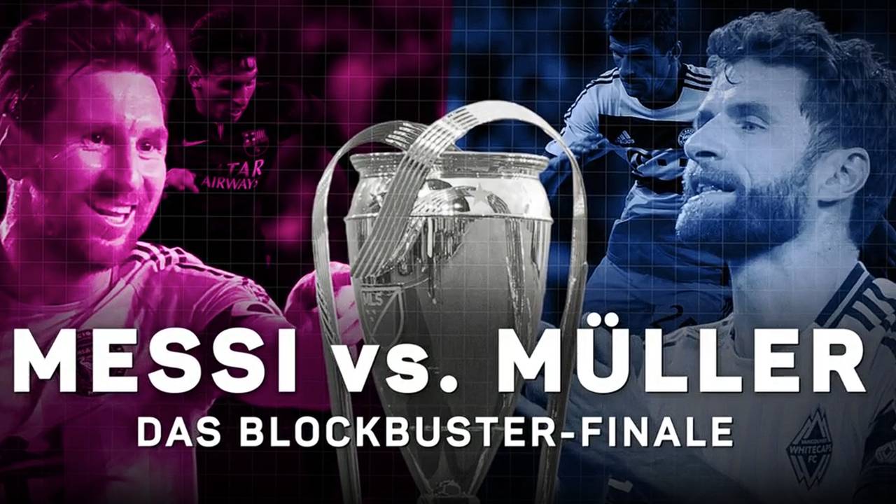 Messi vs. Müller: Das Blockbuster-Finale in der MLS